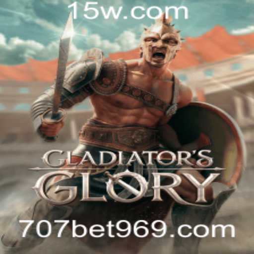 Descubra o Fascínio de GladiatorsGlory no Universo 707bet Fun